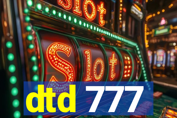 dtd 777